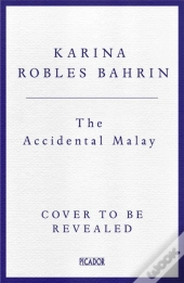 The Accidental Malay