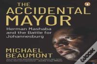 The Accidental Mayor