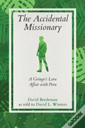 The Accidental Missionary