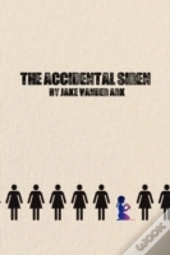 The Accidental Siren