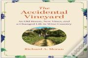 The Accidental Vineyard
