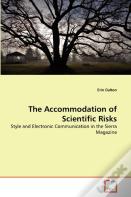 The Accommodation Of Scientific Risks