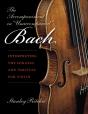 The Accompaniment In "Unaccompanied" Bach - Preview