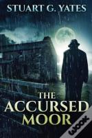 The Accursed Moor