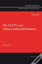 Capa do artigo The Acftu And Chinese Industrial Relations