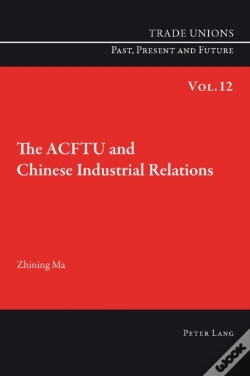 Capa do artigo The Acftu And Chinese Industrial Relations