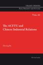 The Acftu And Chinese Industrial Relations - Preview