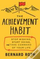The Achievement Habit