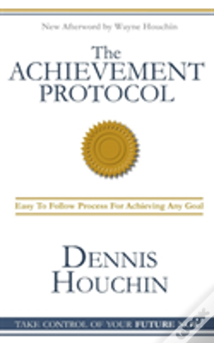 The Achievement Protocol