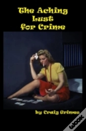 Capa do artigo The Aching Lust For Crime