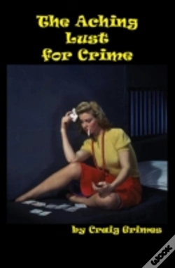 Capa do artigo The Aching Lust For Crime
