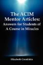 The Acim Mentor Articles: Answers For St - Preview