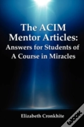 The Acim Mentor Articles: Answers For St