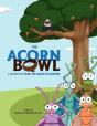 The Acorn Bowl - Preview
