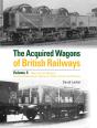 The Acquired Wagons Of British Railways Volume 5 - Preview