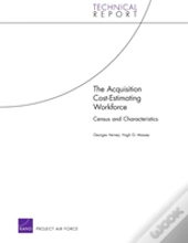 The Acquisition Cost-Estimating Workforce