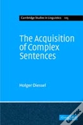 The Acquisition Of Complex Sentences