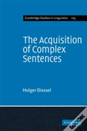 The Acquisition Of Complex Sentences