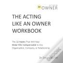 The Acting Like An Owner Workbook