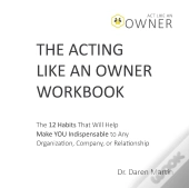 The Acting Like An Owner Workbook