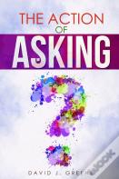The Action Of Asking