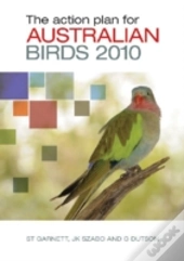 The Action Plan For Australian Birds 2010