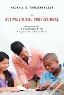 The Active/Ethical Professional