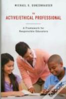 The Active/Ethical Professional
