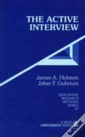The Active Interview