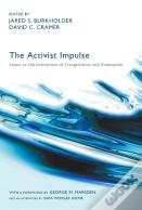The Activist Impulse