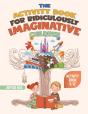 The Activity Book For Ridiculously Imaginative Children - Activity Book 9-12 - Preview