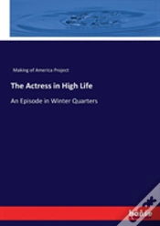 Capa do artigo The Actress In High Life