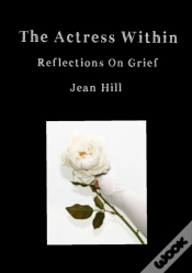 Capa do artigo The Actress Within, Reflections On Grief