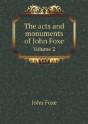 The Acts And Monuments Of John Foxe Volume 2 - Preview
