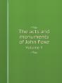 The Acts And Monuments Of John Foxe Volume 4 - Preview