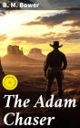The Adam Chaser - Preview