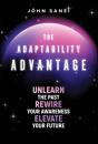 The Adaptability Advantage - Preview