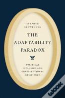 The Adaptability Paradox