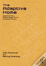 The Adaptive Home