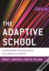 The Adaptive School