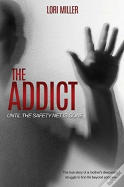 Capa do artigo The Addict: Until The Safety Net Is Gone
