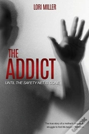 Capa do artigo The Addict: Until The Safety Net Is Gone
