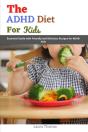 The Adhd Diet For Kids - Preview