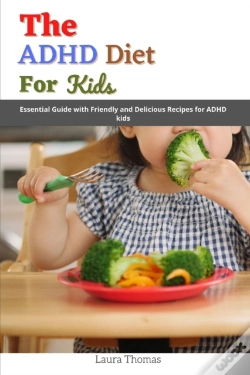 Capa do artigo The Adhd Diet For Kids