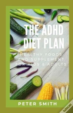 Capa do artigo The Adhd Diet Plan