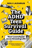 The Adhd Teen Survival Guide