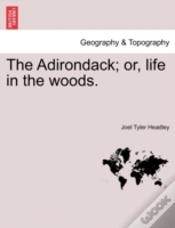 Capa do artigo The Adirondack; Or, Life In The Woods.