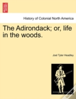 Capa do artigo The Adirondack; Or, Life In The Woods.