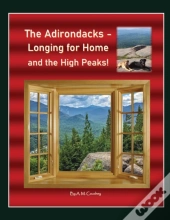 The Adirondacks -  Longing For Home