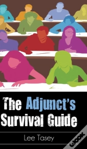 The Adjunct'S Survival Guide